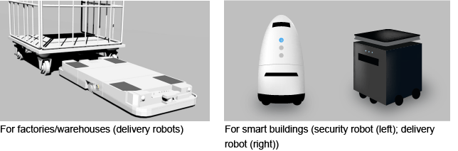 For factories/warehouses (delivery robots)　For smart buildings (security robot (left); delivery robot (right))