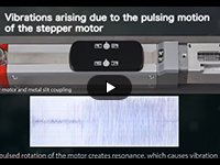 Vibration countermeasure～Servo motor oscillation／STEPFLEX(dual rubber coupling)